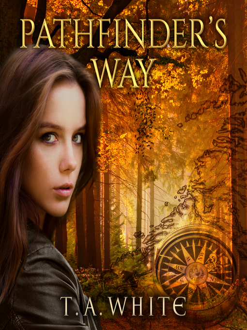 Title details for Pathfinder's Way by T. A. White - Wait list